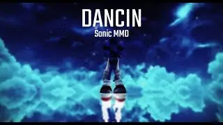 [MMD SONIC] Dancin