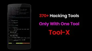 Installing Tool-X on #Termux || 370+ #Hacking Tools only with #Tool-X!! (NO ROOT REQUIRED)