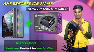 can I install cooler master 750 watt power supply in ant esports ice 311 mt cabinet ! 750watt smps
