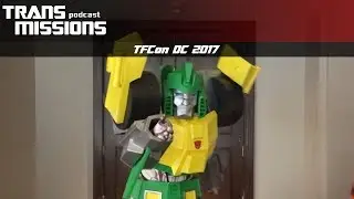 TransMissions Podcast - TFcon DC 2017