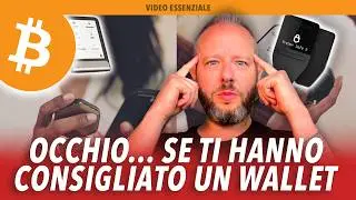 OCCHIO... SE TI HANNO CONSIGLIATO UN HARDWARE WALLET