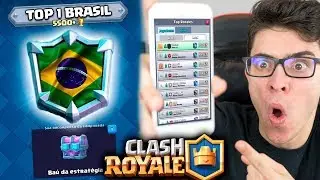 VIREI TOP 1 BRASILEIRO DE CLASH ROYALE! Di&aacute;rio do Top 1