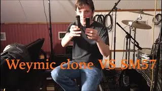 $12 Weymic vs SM57