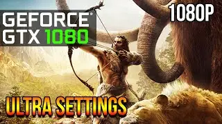 Far Cry Primal | GTX 1080 | ULTRA SETTINGS | 2021
