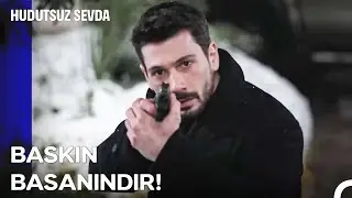 Herkesi İnandırmaları Gerekiyordu - Hudutsuz Sevda