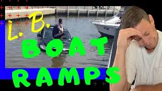 Long Beach- Long Beach All the absolute best RAMP'S to launch your boat.
