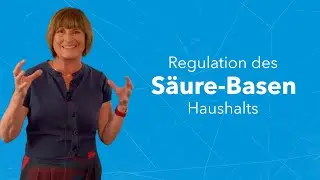 Regulation des S&auml;ure-Basen Haushalts (Respiratorische & Metabolische Regulation) | Sabine Steinbruch