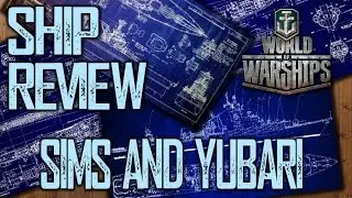 World of Warships - Sims and Yubari Review