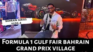 FORMULA 1 GULF FAIR BAHRAIN GRAND PRIX VILLAGE 2023