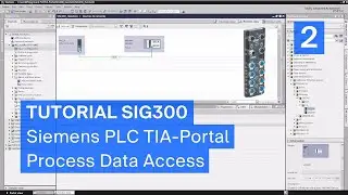 Tutorial SIG300 &ndash; Siemens TIA-Portal Integration (2/3) &ndash; Process Data Access
