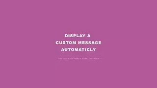 How to display a custom message automatically in WooCommerce if the user have a number of orders