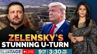 Ukraine War LIVE | After Trump Spat, Zelensky's U-turn on Minerals Deal | Vantage with Palki Sharma