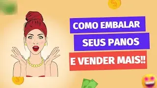Como embalar panos de prato e aumentar as vendas!!
