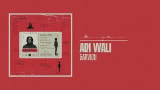 Garvicii  - Adi Wali (Official Audio)