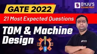 TOM & Machine Design | 21 Most Important Questions | GATE Mechanical Engineering (ME) | BYJU'S GATE