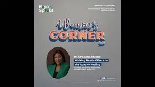  🎙️ Women&rsquo;s Corner 2.0 | Episode 1 &ndash; Entrepreneurial Journey Uncovered with Dr. Sa&rsquo;adatu Adamu