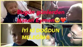 İYİ Kİ DOĞDUN CENNET KUŞUM HASAN EYMENİM❤️BUGÜN GÜNLERDEN HASAN EYMEN🥺❤️