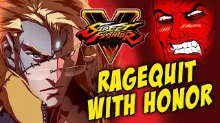 RAGEQUIT WITH HONOR: Week Of! Nash STREET FIGHTER 5 - Online Ranked