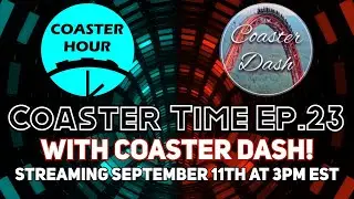Coaster Time #23 with CoasterDash | Coaster Hour Livestream | CoasterDash