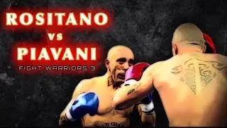 CARMELO ROSITANO vs ALESSANDRO PIAVANI - PRESTIGE FIGHT PRO - FIGHT WARRIORS 3