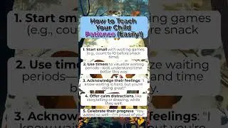 Teaching Patience to Kids: 5 Simple Tips!