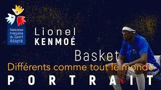Différents comme tout le monde - Lionel Kenmoé - Basket