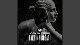 Take My Breath