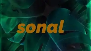 sonal name status 🥰✨|| WhatsApp status video 💗💞 #shorts