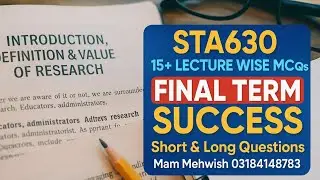 Sta630 Final Term 15+MCQS Mega file Short notes urdu/hindi lectures Vu with&nbsp;Mam&nbsp;Mehwish