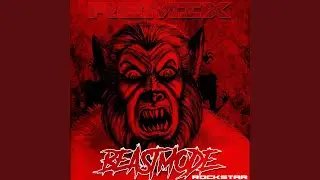 Beastmode Rockstar (Remix) (feat. Clockworc)