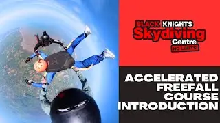 Accelerated Freefall Course Introduction | Black Knights Skydiving Centre