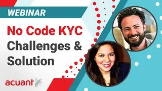 Fast and Effective No Code KYC with Acuant&reg;GO (Webinar)