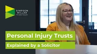 Personal Injury Trusts Explained - How to protect and make the most of your compensation