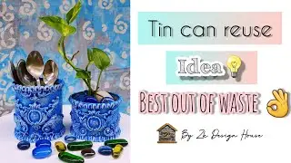 Tin Can Craft || Best Reuse Idea || Recycled Tin Can Craft Ideas || Best Out Of Waste
