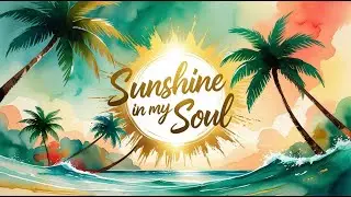 Sunshine in My Soul ☀️ | Uplifting Reggae Animation &bull; Feel-Good Tropical Vibes