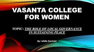 The Role of Local Governance in Sustaining Peace| Ishita Sachan(M.A.II)