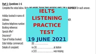 IELTS LISTENING PRACTICE TEST 19 JUNE 2021
