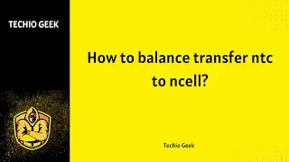 How to balance transfer ntc to ncell?