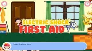 Safety Tips For Kids #6 - First Aid on Electric Shock | Safety Game For Kids