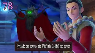 Dragon Quest XI - Part 78 - Malicious Grey Gordon defeated + Who's The Daddy Pep Power
