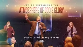 How to Experience the Atmosphere of God's Glory | Pr. Terry Drost