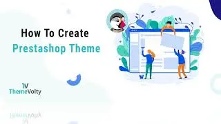 How to create Prestashop Theme?