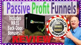 Passive Profit Funnels Review Demo and 🚦 Passive Profit Funnels Vendor 🤐 Back Door Bonuses 🚦