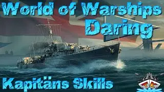 Daring richtig skillen! Kapit&auml;ns GUIDE in World of Warships