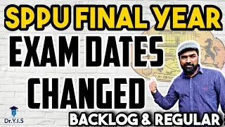 SPPU FINAL YEAR EXAM DATES CHANGED | Latest Update | Dr. Yaseen