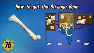 How to get the Strange Bone - Fallout 76