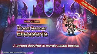 FFBE | Summon Global Original NV Unit, Blood Dancer Ellesperis!