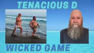 Tenacious D - Wicked Game (Studio and Live versions)
