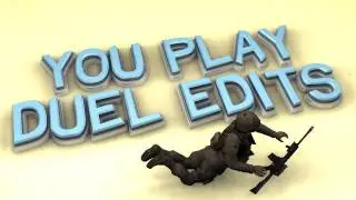 You Play, Duel Edits - 
