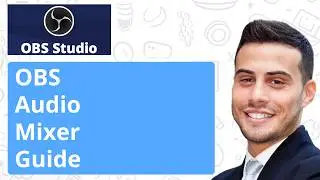 How to Use the Obs Studio Audio Mixer (Full Guide)